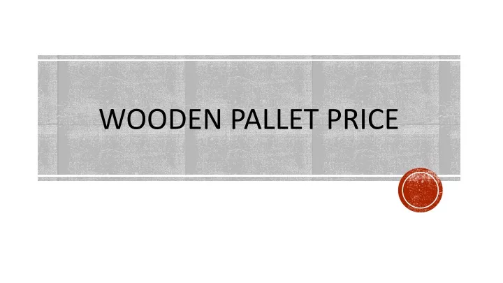wooden pallet price