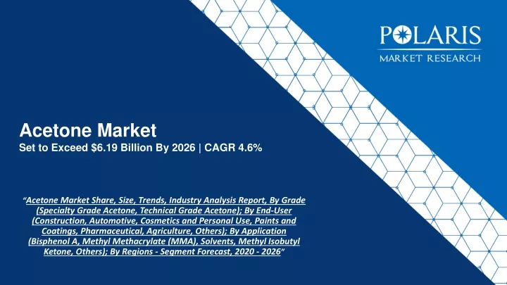 acetone market set to exceed 6 19 billion by 2026 cagr 4 6