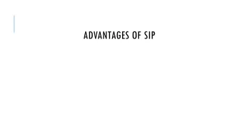 Advantages of SIP