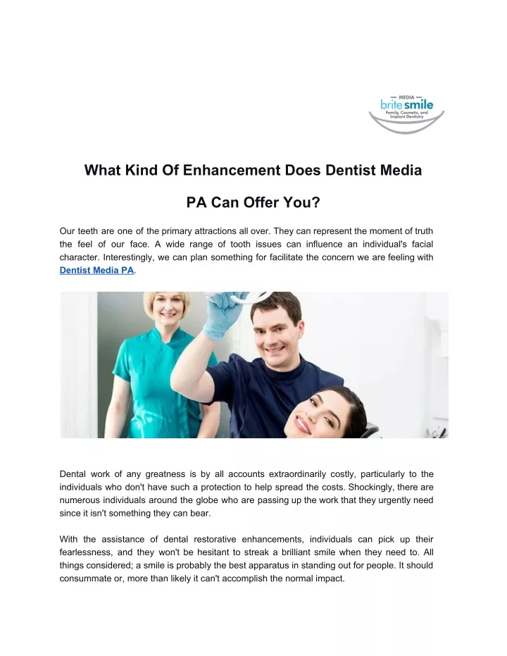 what kind of enhancement does dentist media