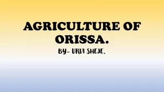 AGRICULTURE OF ORISSA.