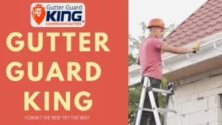 Gutter Guard King | Best Solutions For All Gutter Problems