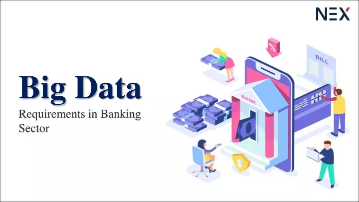 big data requirements in banking sector