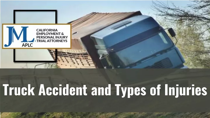 truck accident and types of injuries