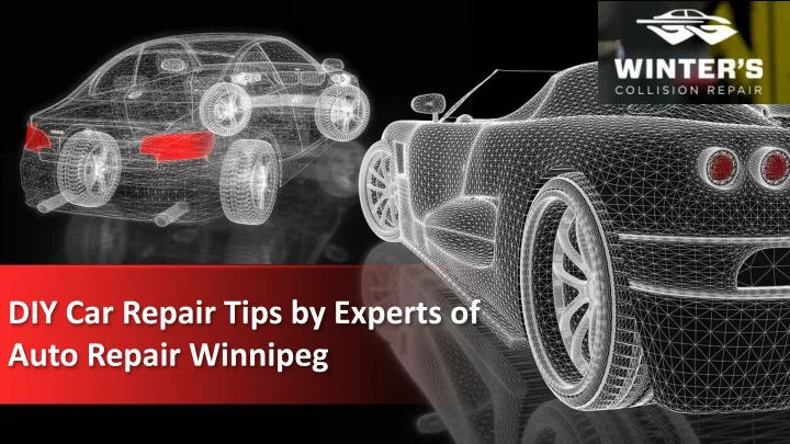diy car repair tips by experts of auto repair winnipeg