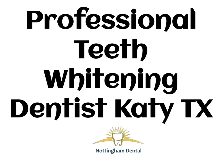 professional teeth whitening dentist katy tx