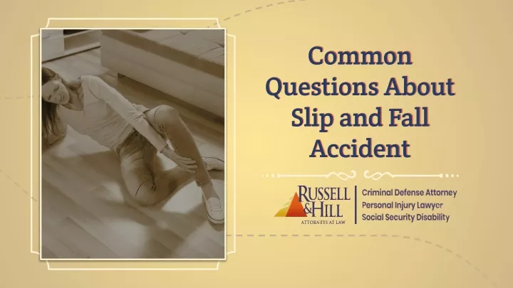 common questions about slip and fall accident