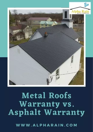 metal roofs warranty vs asphalt warranty