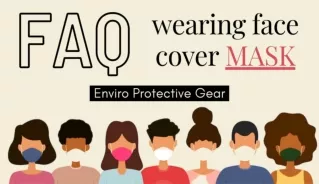 FAQ - Mandatory coverings your face with face cover mask