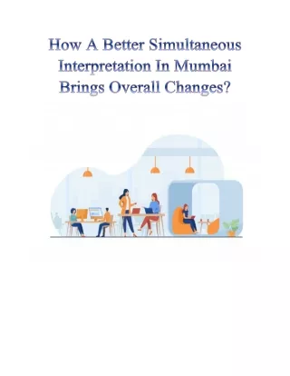 How A Better Simultaneous Interpretation In Mumbai Brings Overall Changes?
