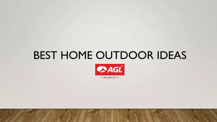 best home outdoor ideas