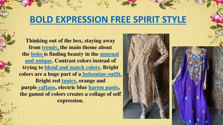 bold expression free spirit style