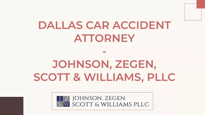 dallas car accident attorney johnson zegen scott