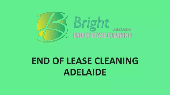 end of lease cleaning adelaide