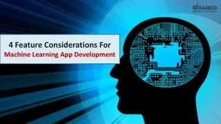 4 feature considerations for machine learning