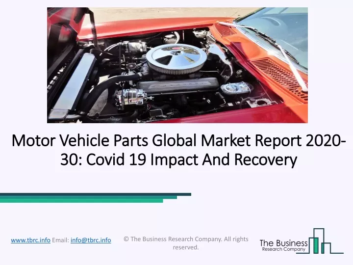 motor vehicle parts global market report 2020 30 covid 19 impact and recovery