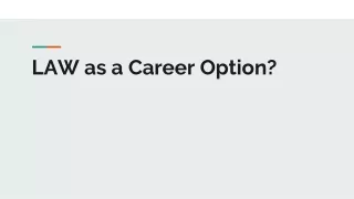 Law as a Career Option?
