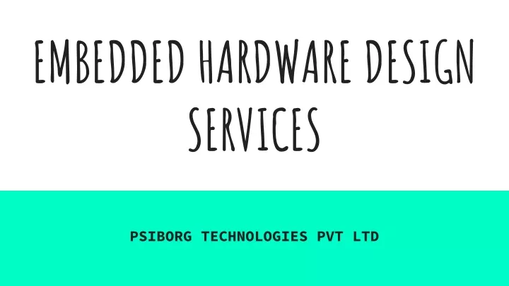 embedded hardware design services