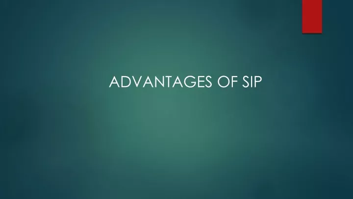 advantages of sip