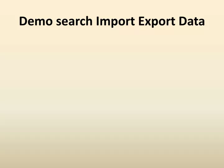 demo search import export data