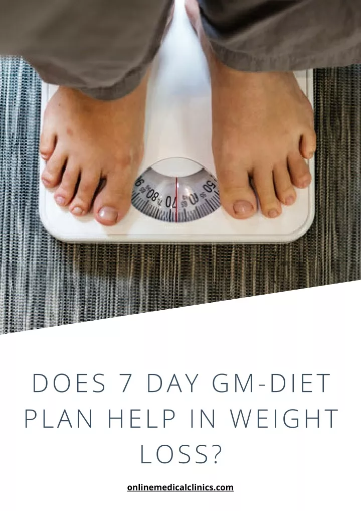 does 7 day gm diet plan help in weight loss