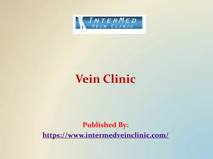 vein clinic published by https www intermedveinclinic com
