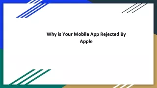 Know Why is Your Mobile Apps Get Rejected By Apple