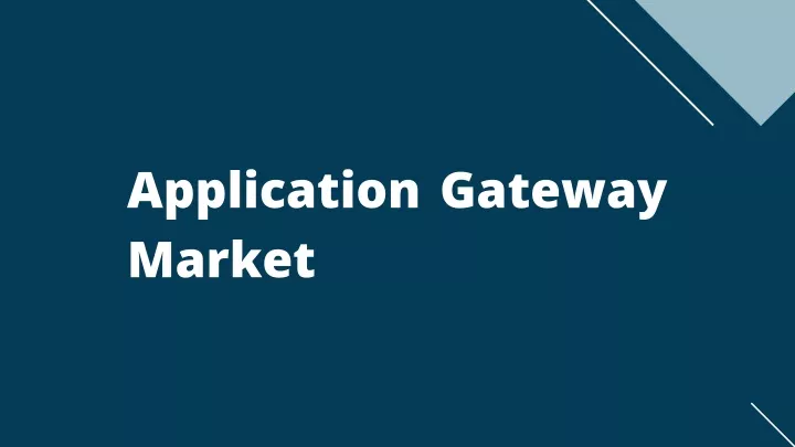 application gateway market