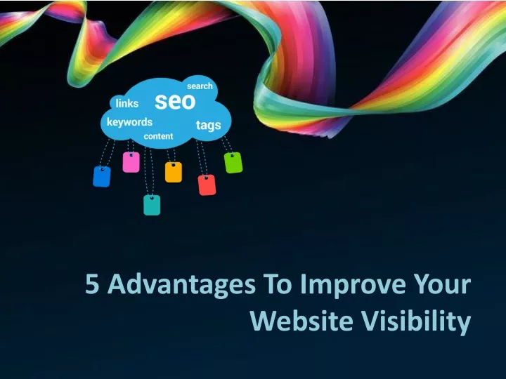 5 advantages to improve your website visibility