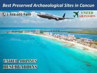 Best Preserved Archaeological Sites in Cancun