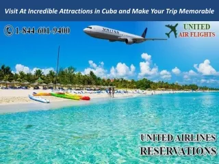 Visit At Incredible Attractions in Cuba and Make Your Trip Memorable