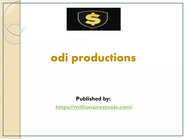 odi productions published by https millionairestools com