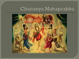 Chaitanya Mahaprabhu - Leader of The Vaishnav Group