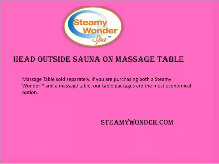 head outside sauna on massage table