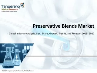 Preservative Blends Market | Global Industry Report, 2027