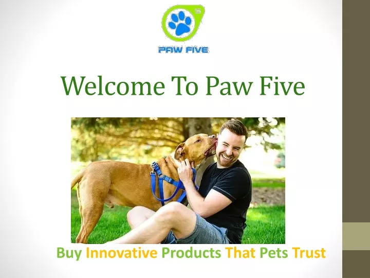 welcome to paw five