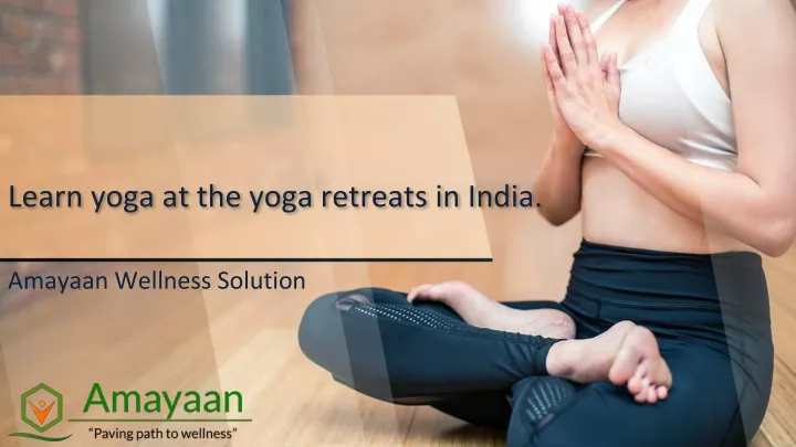 learn yoga at the yoga retreats in india