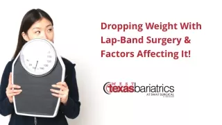 Dropping Weight With Lap-Band Surgery & Factors Affecting It!
