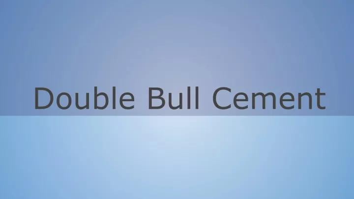 double bull cement