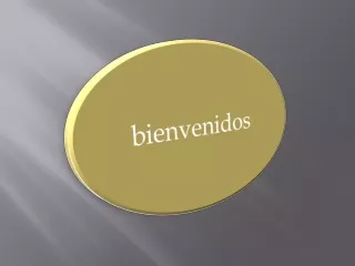 bienvenidos