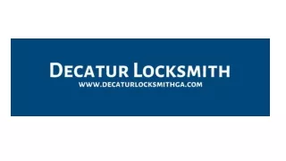 Decatur Locksmith LLC