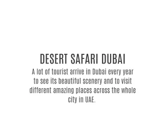 Desert safari and the city of dubai
