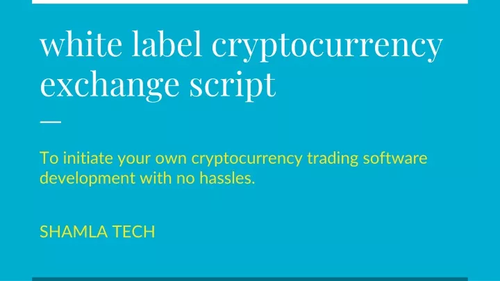 white label cryptocurrency exchange script