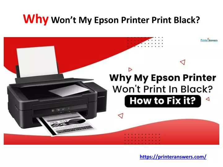why won t my epson printer print black
