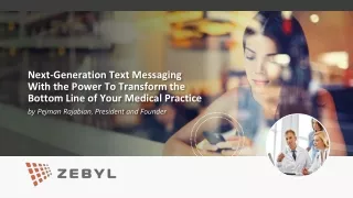 Next-Generation Text Messaging With the Power To Transform the Bottom Line of Your Medical Practice