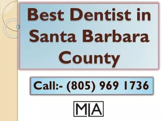 Best Dentist in Santa Barbara County