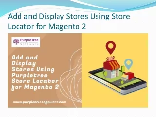 add and display stores using store locator for magento 2