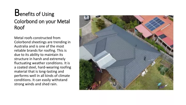 b enefits of using colorbond on your metal roof