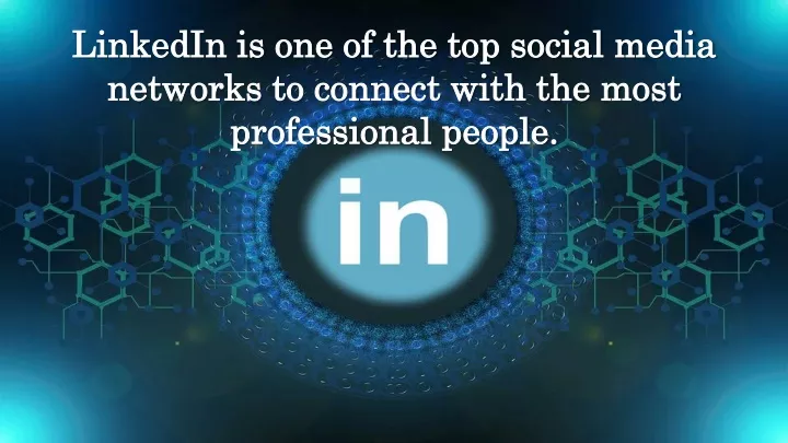 linkedin is one of the top social media networks