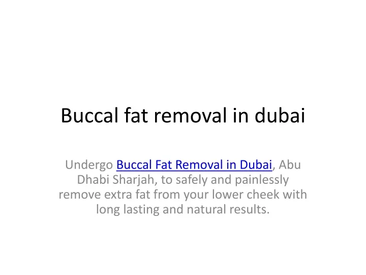 buccal fat removal in dubai